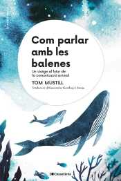 Capa do artigo Com Parlar Amb Les Balenes
