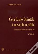 Com Paulo Quintela à Mesa da Tertúlia