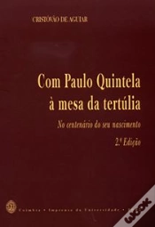 Capa do artigo Com Paulo Quintela à Mesa da Tertúlia