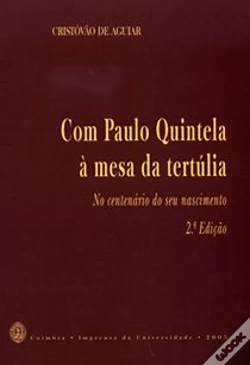 Capa do artigo Com Paulo Quintela à Mesa da Tertúlia