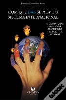 Com Que Gás se Move o Sistema Internacional