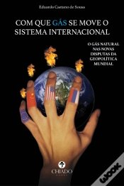Capa do artigo Com Que Gás se Move o Sistema Internacional