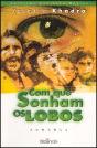 Com que Sonham os Lobos - Preview