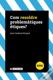 Capa do artigo Com Resoldre Problemàtiques Ètiques?