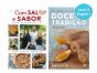 Com Sal e Sabor | Doce Tradição - Preview