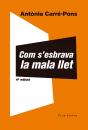 Com S'Esbrava La Mala Llet - Preview