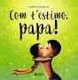 Com T'Estimo, Papa! - Preview