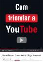 Com Triomfar A Youtube - Preview