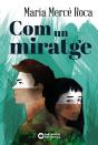 Com Un Miratge - Preview