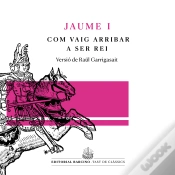 Capa do artigo Com Vaig Arribar A Ser Rei