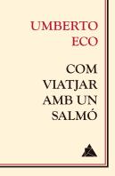 Com Viatjar Amb Un Salmó