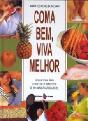 Coma Bem, Viva Melhor - Preview