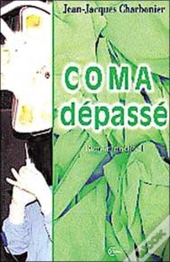 Coma Depasse ; Roman Medical