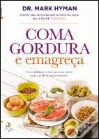 Coma Gordura e Emagreça