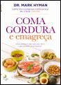 Coma Gordura e Emagreça - Preview