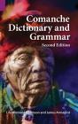Comanche Dictionary And Grammar, Second Edition - Preview