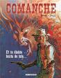 Comanche Tome 9 : Et Le Diable Hurla De Joie... - Preview