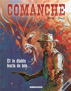 Capa do artigo Comanche Tome 9 : Et Le Diable Hurla De Joie...