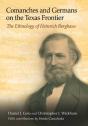 Comanches And Germans On The Texas Frontier - Preview