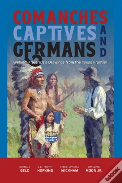 Capa do artigo Comanches, Captives, And Germans