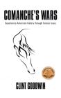 Comanche'S Wars - Preview