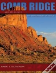 Comb Ridge And Its People