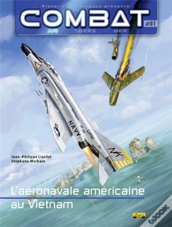 Capa do artigo Combat Air Tome 1 ; L'Aéronavale Américaine Au Vietnam
