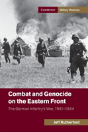 Combat And Genocide On The Eastern Front - Preview