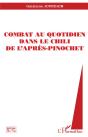 Combat Au Quotidien Dans Le Chili De L'Apres Pinochet - Preview