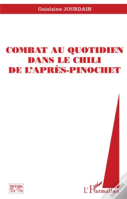 Capa do artigo Combat Au Quotidien Dans Le Chili De L'Apres Pinochet