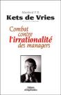 Combat Contre L'Irrationalité Des Managers - Preview