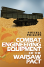 Combat Engineering Equipment Of The Warsaw Pact - Preview