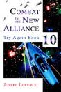 Combat In The New Alliance:Try Again Book 10 - Preview