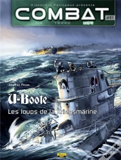 Capa do artigo Combat Mer Tome 1 ; U-Boote, Les Loups De La Kriegsmarine