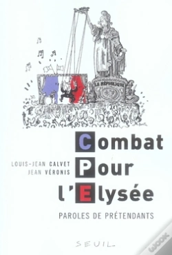 Capa do artigo Combat Pour L'Élysée ; Paroles De Prétendants