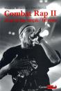 Combat Rap Tome 2 ; 20 Ans De Rap Français - Preview