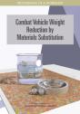 Combat Vehicle Weight Reduction By Materials Substitution - Preview