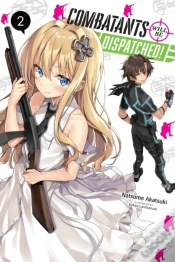 Capa do artigo Combatants Will Be Dispatched!, Vol. 2 (Light Novel)