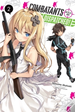 Capa do artigo Combatants Will Be Dispatched!, Vol. 2 (Light Novel)