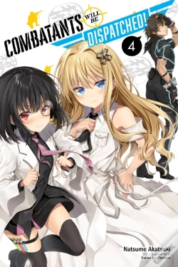 Capa do artigo Combatants Will Be Dispatched!, Vol. 4 (Light Novel)