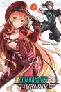 Combatants Will Be Dispatched!, Vol. 7 (Light Novel) - Preview