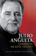 Combates De Este Tiempo Edicion Textos Y Discursos