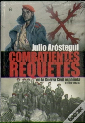 Capa do artigo Combatientes Requetés De La Guerra Civil (1936 - 1939)