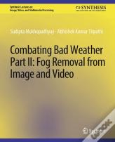 Combating Bad Weather Part Ii