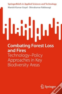 Capa do artigo Combating Forest Loss And Fires Technology-Policy Approaches In Key Biodiversity Areas