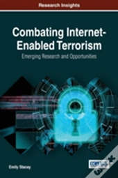 Combating Internet-Enabled Terrorism
