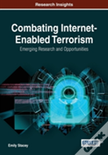 Combating Internet-Enabled Terrorism