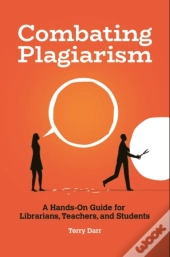 Combating Plagiarism