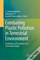 Combating Plastic Pollution In Terrestrial Environment