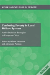 Combating Poverty In Local Welfare Systems